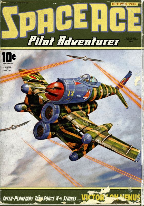 SpaceAce Pilot Adventurer!
More pulp madness ... 
Keywords: TOTW Winner pulp pilot space action