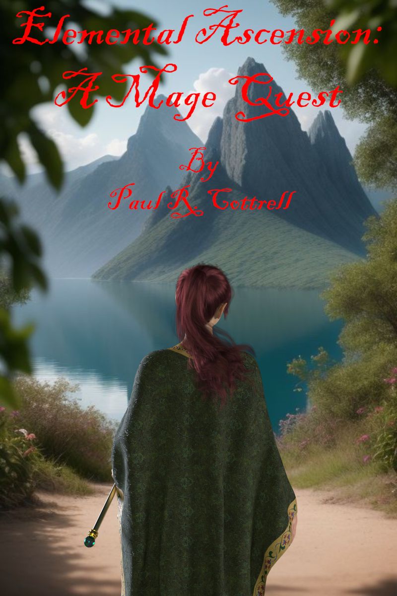 Elemental Ascension: A Mage Quest - SAOTW winner 02/22/25
Possible cover for the next book.
Keywords: Fantasy