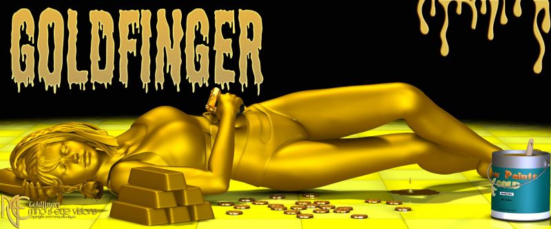 Goldfinger (Humpday)
Enjoy the hump. 
